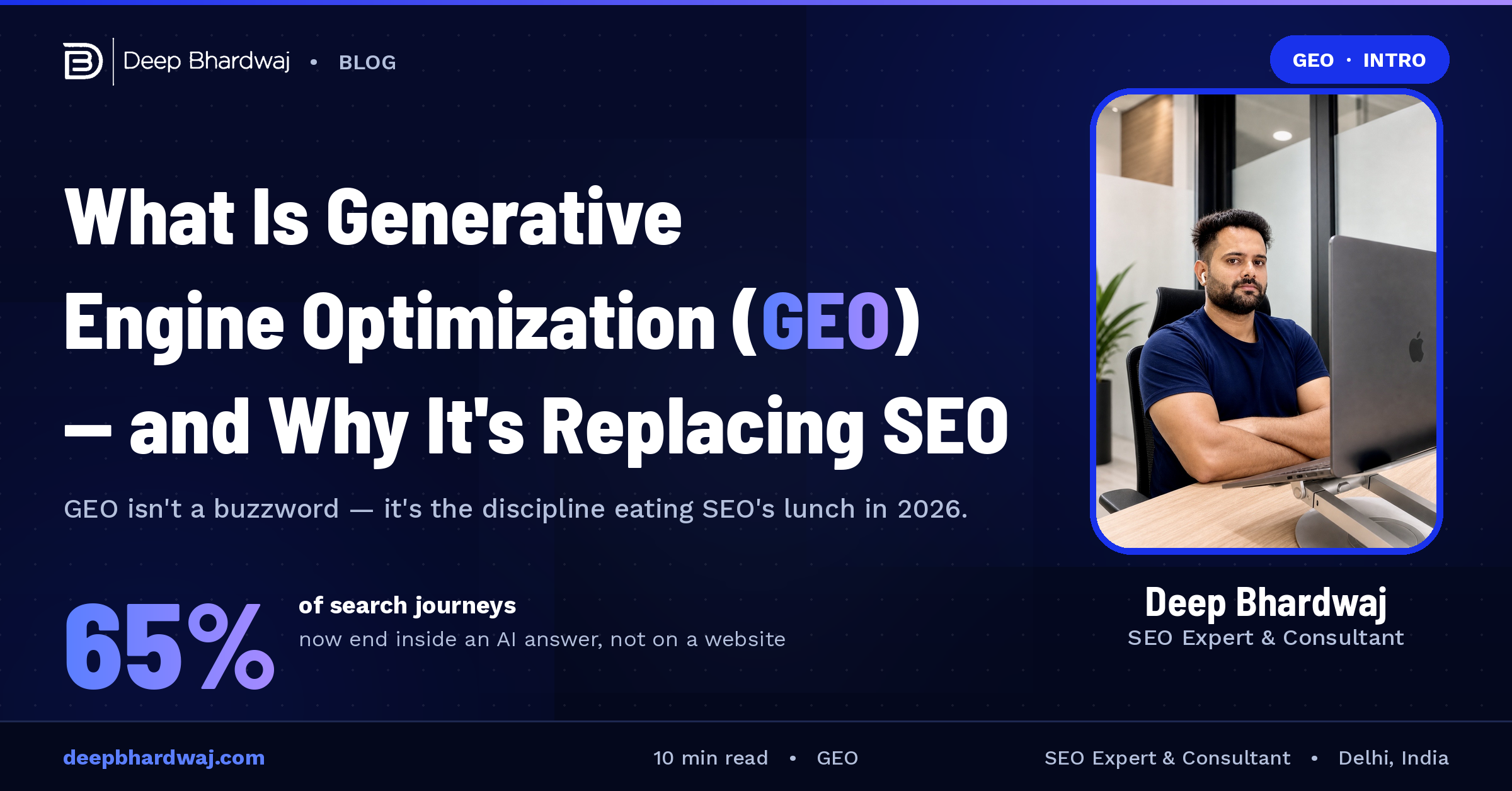 What Is Generative Engine Optimization (GEO) — and Why It’s Replacing SEO in 2026
