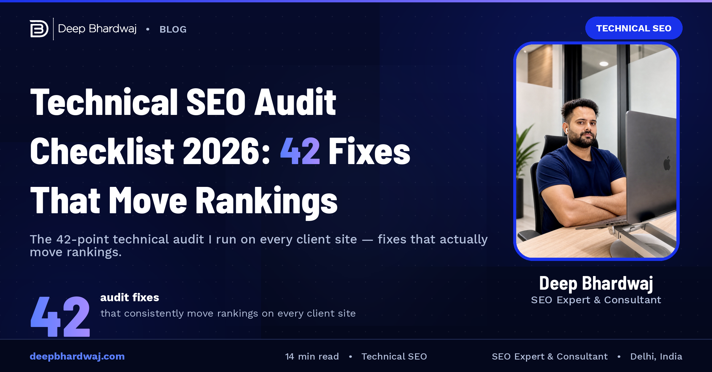 Technical SEO Audit Checklist 2026: 42 Fixes That Actually Move Rankings