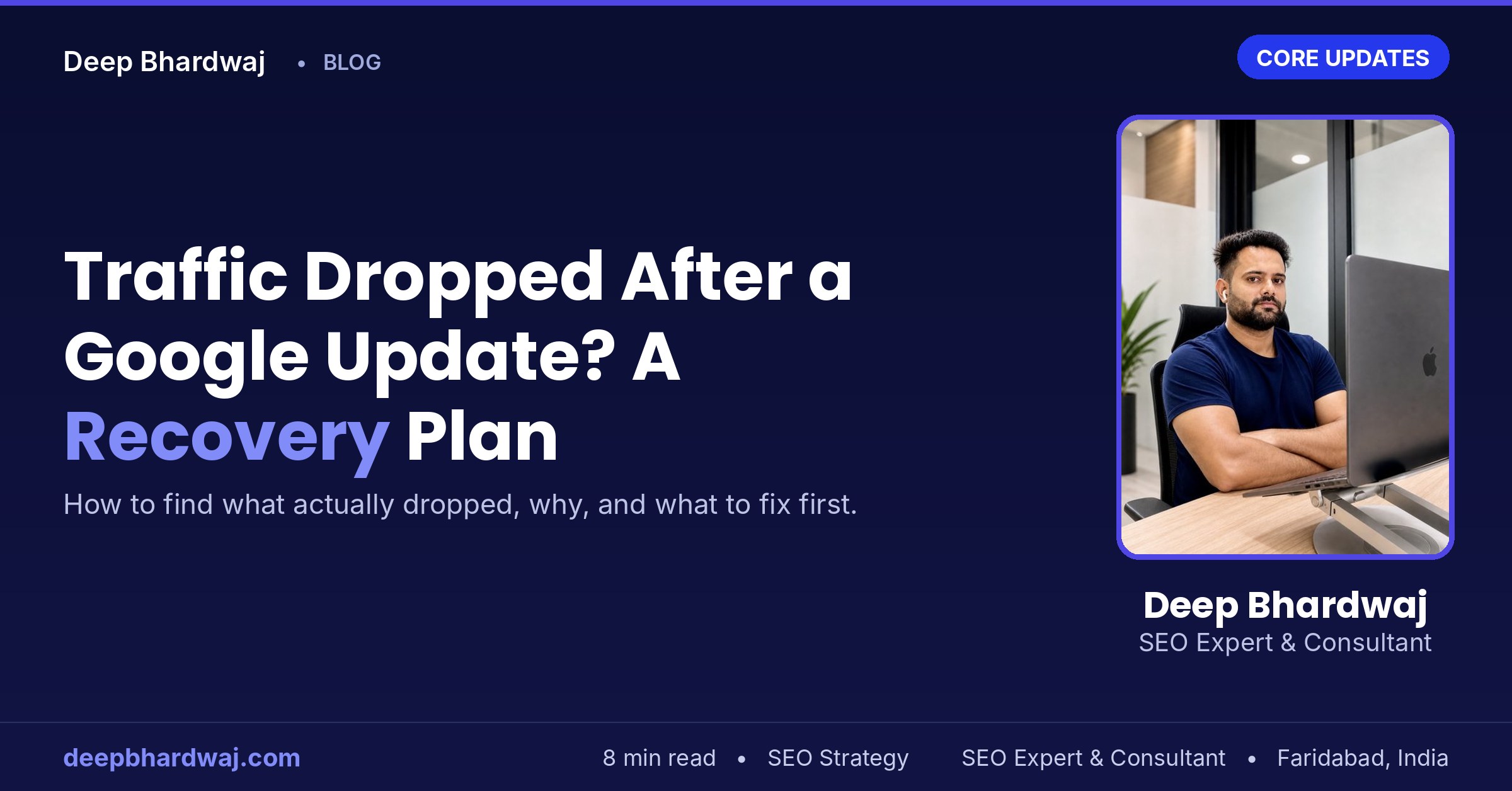 Traffic Dropped After a Google Update? A Step-by-Step Recovery Plan