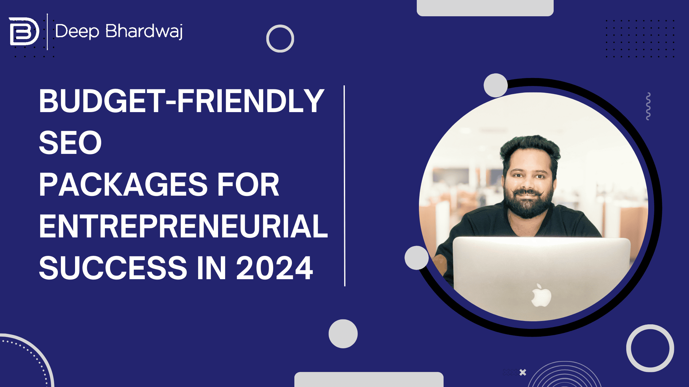 Budget-Friendly SEO packages for Entrepreneurial Success in 2024