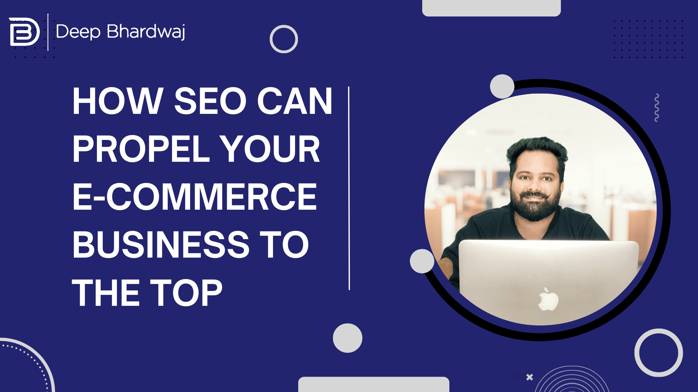 How SEO Can Propel Your E-commerce Business to the Top