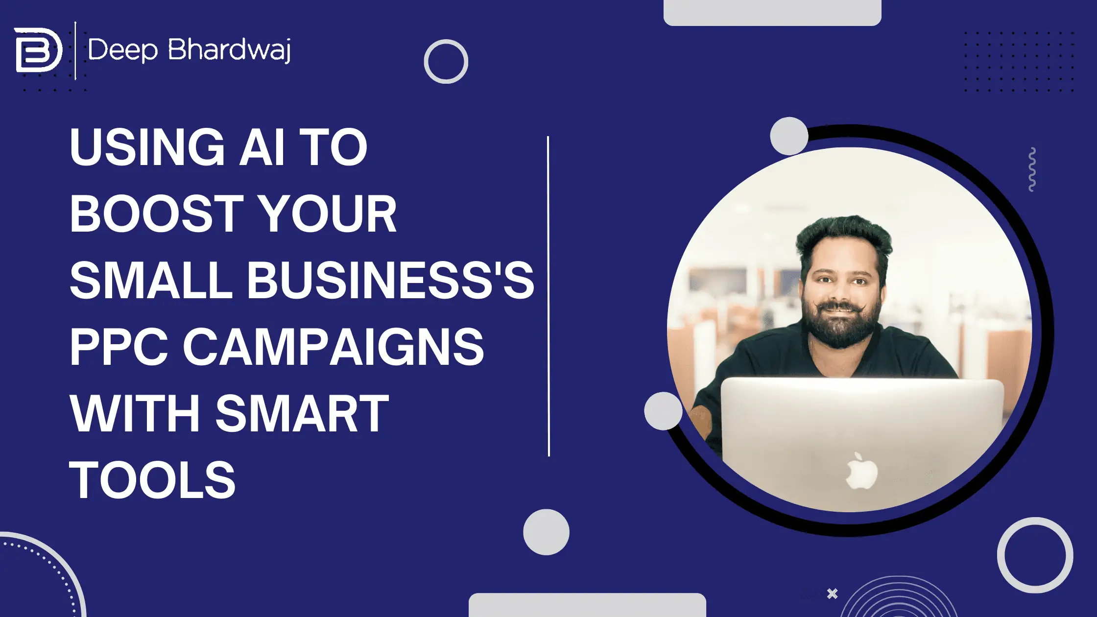 Using AI to Boost Your Small Business's PPC Campaigns with Smart Tools