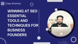 Winning at SEO Essential Tools and Techniques for Business Founders